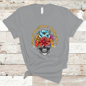 Mental Health Matters T Shirt Grow Positive Thoughts Mental Health Awareness Groovy Retro Floral Skull With Flowers TS02 Sport Gray Printyourwear