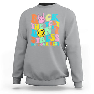 Funny Teacher Sweatshirt Teachers Rock The Test Don't Stress Just Do Your Best Funny Testing Day TS02 Sport Gray Printyourwear