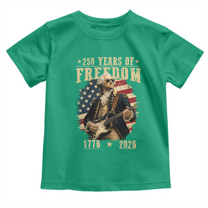 250 Years of Freedom George Washington Rock Star Toddler T Shirt Funny Electric Guitar Player Vintage American Flag 1776 to 2026 Semiquincentennial TS02 Irish Green Print Your Wear