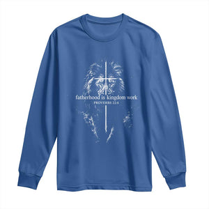 Christian Dad Lion of Judah Cross Spiritual Warrior Long Sleeve Shirt Fatherhood Is Kingdom Work Proverbs 22:6 Religious Fathers Day