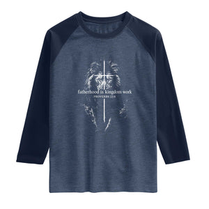 Christian Dad Lion of Judah Cross Spiritual Warrior Raglan Shirt Fatherhood Is Kingdom Work Proverbs 22:6 Religious Fathers Day