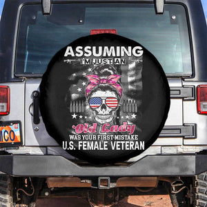Female Veteran Spare Tire Cover Assuming I'm Just An Old Lady Was Your First Mistake American Messy Bun TS02 No hole Black Print Your Wear