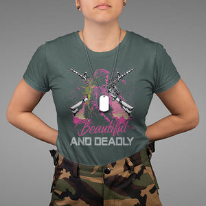Female Veteran T Shirt Beautiful And Deadly Proud American Women Soldier TS02 Dark Forest Green Printyourwear