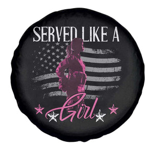 Female Veteran Spare Tire Cover Served Like A Girl American Flag US Pride TS02 Print Your Wear