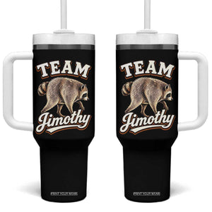 Team Jimothy Funny Viral Seattle Raccoon Legend Tumbler With Handle Trash Panda Meme Vintage Sports Style Graphic TS02 One Size: 40 oz Black Print Your Wear