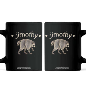 Cute Jimothy the Raccoon Heart Graphic Coffee Mug Viral Seattle Trash Panda Meme TS02 Black Print Your Wear