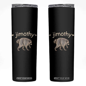 Cute Jimothy the Raccoon Heart Graphic Skinny Tumbler Viral Seattle Trash Panda Meme TS02 Black Print Your Wear