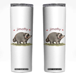 Cute Watercolor Viral Jimothy the Raccoon Skinny Tumbler Viral Seattle Trash Panda Meme TS02 White Print Your Wear