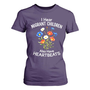 I Hear Migrant Children Also Have Heartbeats T Shirt For Women Wildflower Floral Social Justice Human Rights TS02 Purple Print Your Wear