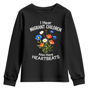 I Hear Migrant Children Also Have Heartbeats Youth Sweatshirt Wildflower Floral Social Justice Human Rights TS02 Black Print Your Wear