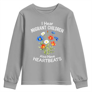 I Hear Migrant Children Also Have Heartbeats Youth Sweatshirt Wildflower Floral Social Justice Human Rights TS02 Sport Gray Print Your Wear