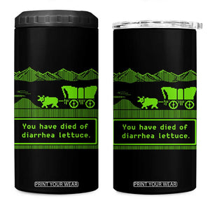 Retro 8-Bit Pixel 80s Game Over Parody Graphic 4 in 1 Can Cooler Tumbler You Have Died Of Diarrhea Lettuce