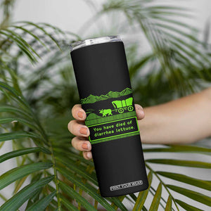 Retro 8-Bit Pixel 80s Game Over Parody Graphic Skinny Tumbler You Have Died Of Diarrhea Lettuce