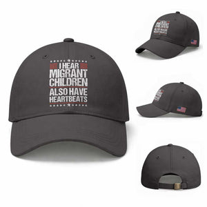 I Hear Migrant Children Also Have Heartbeats Baseball Cap Vintage Stars Human Rights Social Justice