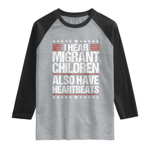 I Hear Migrant Children Also Have Heartbeats Raglan Shirt Vintage Stars Human Rights Social Justice