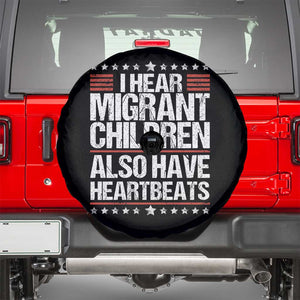 I Hear Migrant Children Also Have Heartbeats Spare Tire Cover Vintage Stars Human Rights Social Justice