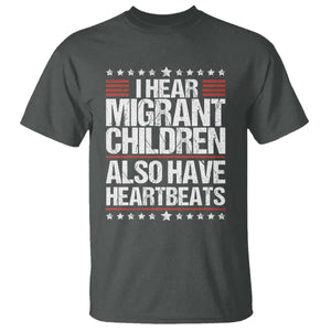I Hear Migrant Children Also Have Heartbeats T Shirt Vintage Stars Human Rights Social Justice