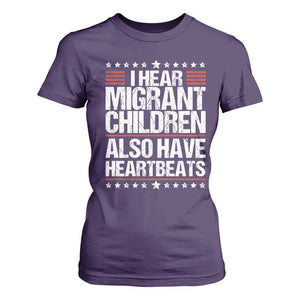 I Hear Migrant Children Also Have Heartbeats T Shirt For Women Vintage Stars Human Rights Social Justice