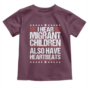 I Hear Migrant Children Also Have Heartbeats Toddler T Shirt Vintage Stars Human Rights Social Justice