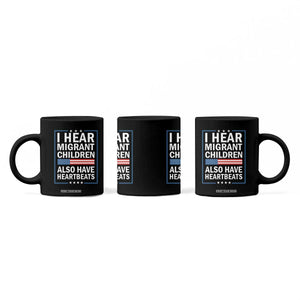 I Hear Migrant Children Also Have Heartbeats Coffee Mug Patriotic American Flag Human Rights