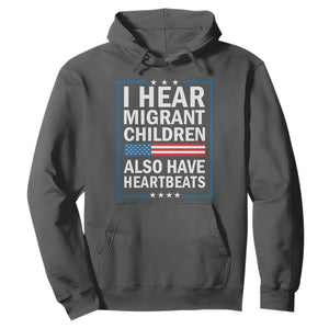I Hear Migrant Children Also Have Heartbeats Hoodie Patriotic American Flag Human Rights