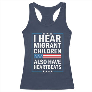 I Hear Migrant Children Also Have Heartbeats Racerback Tank Top Patriotic American Flag Human Rights