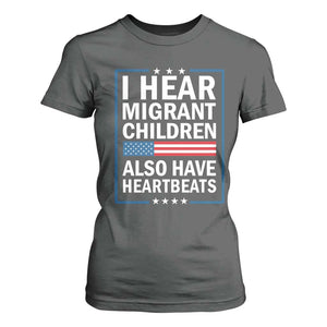 I Hear Migrant Children Also Have Heartbeats T Shirt For Women Patriotic American Flag Human Rights
