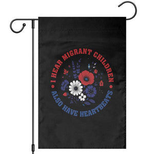 I Hear Migrant Children Also Have Heartbeats Garden Flag Patriotic Red White Blue Floral Human Rights