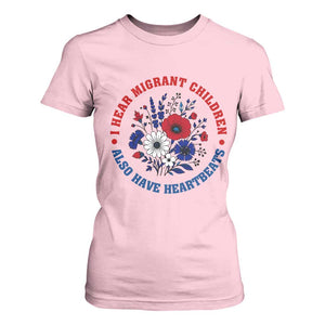 I Hear Migrant Children Also Have Heartbeats T Shirt For Women Patriotic Red White Blue Floral Human Rights
