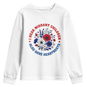 I Hear Migrant Children Also Have Heartbeats Youth Sweatshirt Patriotic Red White Blue Floral Human Rights