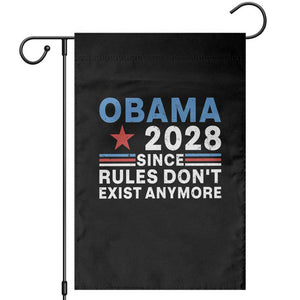 Obama 2028 Since Rules Dont Exist Anymore Garden Flag Political Satire Red White and Blue