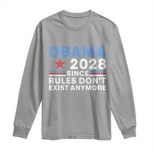 Obama 2028 Since Rules Dont Exist Anymore Long Sleeve Shirt Political Satire Red White and Blue