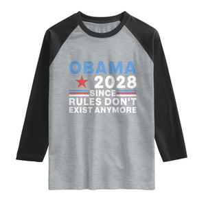 Obama 2028 Since Rules Dont Exist Anymore Raglan Shirt Political Satire Red White and Blue