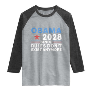 Obama 2028 Since Rules Dont Exist Anymore Raglan Shirt Political Satire Red White and Blue