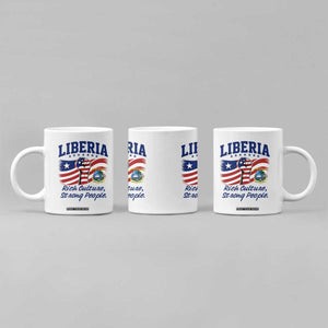 Liberia Rich Culture Strong People Patriotic Coffee Mug Liberian Flag Fist Coat Of Arms Heritage Pride
