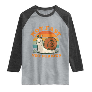 Funny Snail Introvert Slow Living Raglan Shirt Not Fast Not Furious Retro Sunset