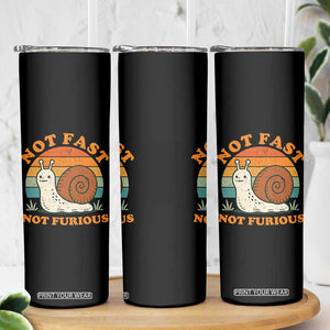 Funny Snail Introvert Slow Living Skinny Tumbler Not Fast Not Furious Retro Sunset