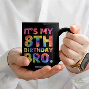 It is My 8th Birthday Bro Printed Tie Dye Graphic Coffee Mug 8 Years Old Bday Party Retro Hippie Rainbow