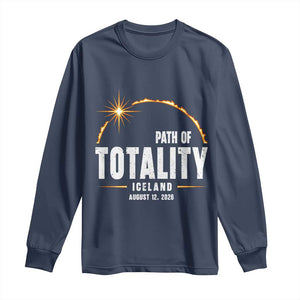 Path of Totality Iceland August 12 2026 Long Sleeve Shirt Total Solar Eclipse Astronomy Travel Gift
