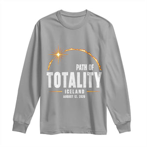 Path of Totality Iceland August 12 2026 Long Sleeve Shirt Total Solar Eclipse Astronomy Travel Gift