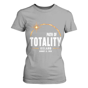 Path of Totality Iceland August 12 2026 T Shirt For Women Total Solar Eclipse Astronomy Travel Gift