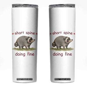 Cute Watercolor Jimothy the Raccoon Inspirational Skinny Tumbler Short Spine Doing Fine Viral Seattle Trash Panda Supporter