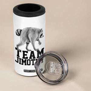 Team Jimothy Viral Seattle Raccoon 4 in 1 Can Cooler Tumbler Vintage Trash Panda Meme Graphic