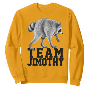 Team Jimothy Viral Seattle Raccoon Sweatshirt Vintage Trash Panda Meme Graphic TS02 Gold Print Your Wear