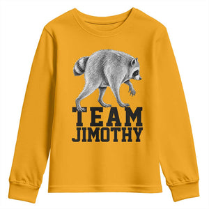 Team Jimothy Viral Seattle Raccoon Youth Sweatshirt Vintage Trash Panda Meme Graphic TS02 Gold Print Your Wear