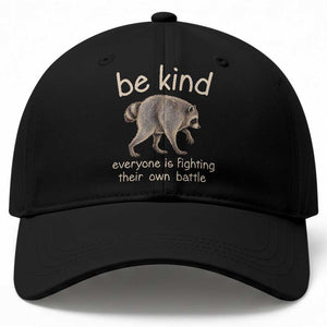 Jimothy the Raccoon Short Spine Inspirational Baseball Cap Be Kind Everyone Is Fighting Their Own Battle Seattle Trash Panda Legend TS02 Print Your Wear