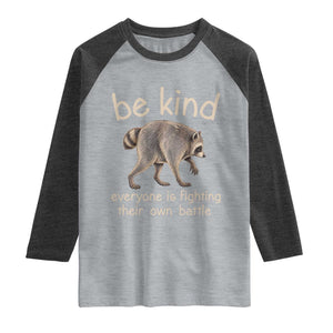 Jimothy the Raccoon Short Spine Inspirational Raglan Shirt Be Kind Everyone Is Fighting Their Own Battle Seattle Trash Panda Legend TS02 Heather Gray Heather Charcoal Print Your Wear