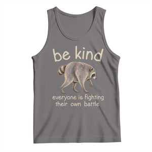 Jimothy the Raccoon Short Spine Inspirational Tank Top Be Kind Everyone Is Fighting Their Own Battle Seattle Trash Panda Legend TS02 Deep Heather Print Your Wear