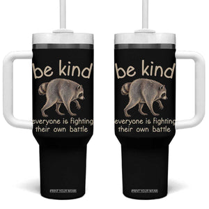 Jimothy the Raccoon Short Spine Inspirational Tumbler With Handle Be Kind Everyone Is Fighting Their Own Battle Seattle Trash Panda Legend TS02 One Size: 40 oz Black Print Your Wear