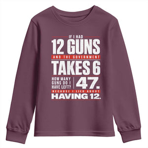 Funny 2A Math Word Problem Pro Gun Rights Youth Sweatshirt 47 Guns Left Because I Lied About Having 12